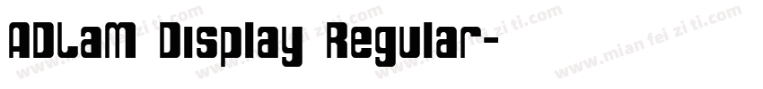 ADLaM Display Regular字体转换